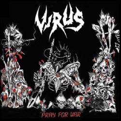 Virus (UK) : Pray for War